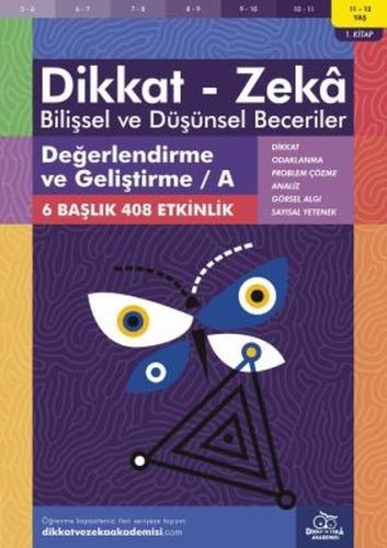 Değerlendirme ve Geliştirme - A (11-12 Yaş) - Dikkat Zeka