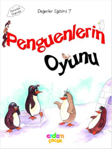 Değerler Eğitimi 7 - Penguenlerin Oyunu