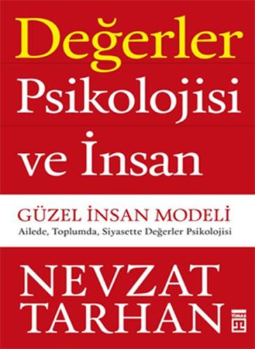 Değerler Psikolojisi ve İnsan Güzel İnsan Modeli