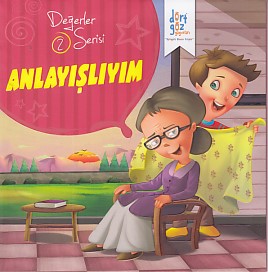 Değerler Serisi 2 - Anlayışlıyım