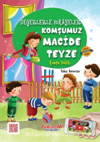 Değerlerle Hikâyeler - Macide Teyze