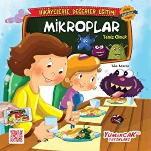 Değerlerle Hikâyeler - Mikroplar