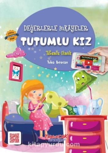 Değerlerle Hikâyeler - Tutumlu Kız