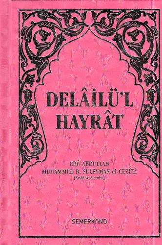 Delailü'l Hayrat (Ciltli)