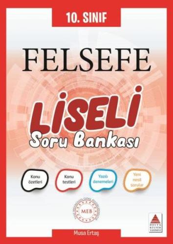 Delta 10. Sınıf Felsefe Liseli Soru Bankası (Yeni)İ