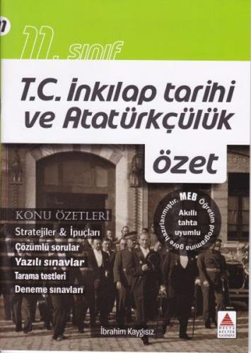 Delta Kültür 11. Sınıf T.C İnkılap Tarihi ve Atatürkçülük Konu Özetler