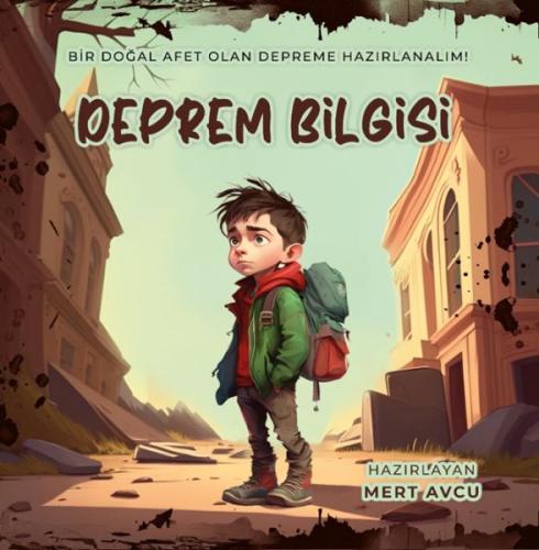 Deprem Bilgisi - Bir Doğal Afet Olan Depreme Hazırlanalım