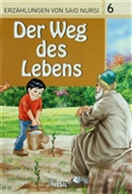 Der Weg Des Lebens