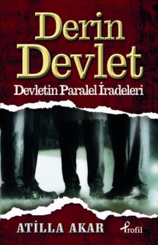 Derin Devlet Devletin Paralel İradeleri