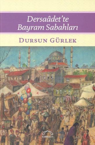 Dersadet’te Bayram Sabahları