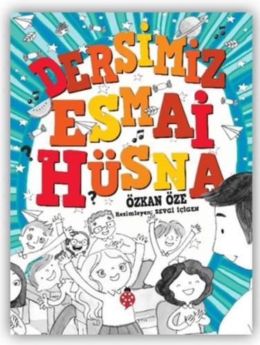 Dersimiz Esmai Hüsna