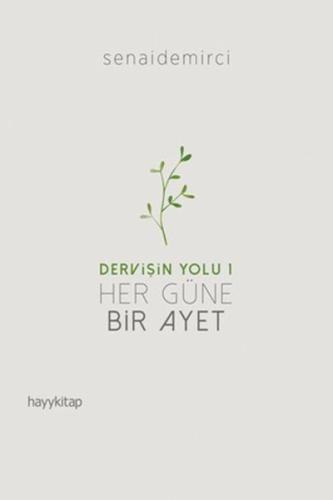 Dervişin Yolu 1 - Her Güne Bir Ayet