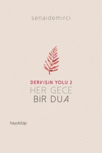 Dervişin Yolu 2 - Her Gece Bir Dua