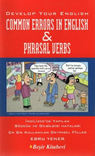 Develop Your English Common Errors in English and Phrasal Verbs