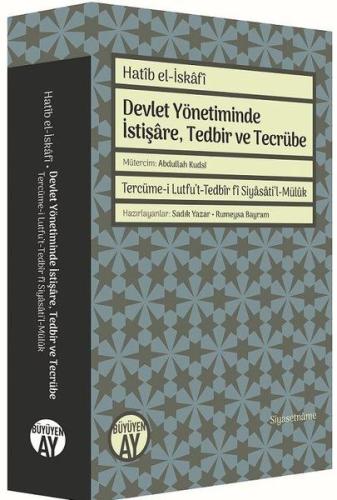 Devlet Yönetiminde İstişare, Tedbir ve Tecrübe