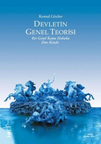 Devletin Genel Teorisi - Bir Genel Kamu Hukuku Ders Kitabı