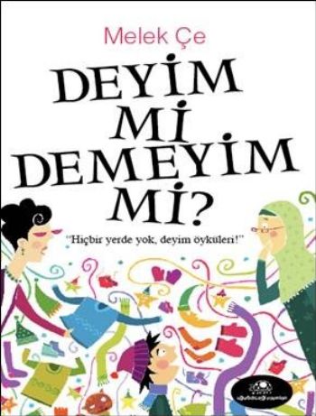 Deyim Mi Demeyim Mi?