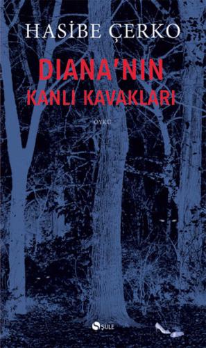 Diana'nın Kanlı Kavakları