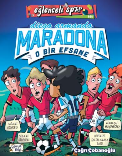 Diego Armando Maradona - O Bir Efsane