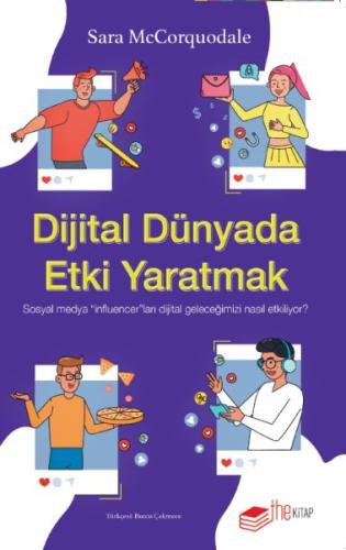 Dijital Dünyada Etki Yaratmak