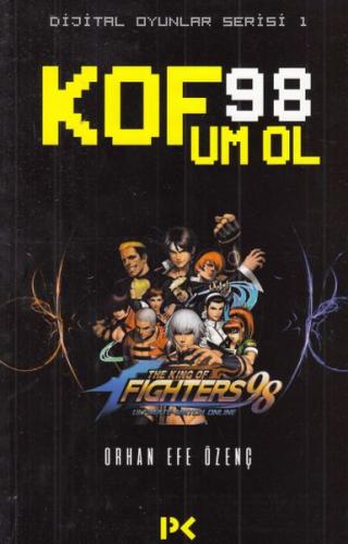 Dijital Oyunlar Serisi 1-Kof 98 Um Ol