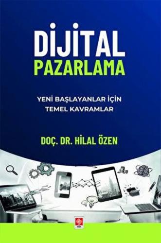 Dijital Pazarlama Yeni Başlayanlar için Temel Kavramlar