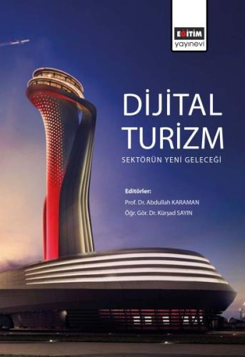 Dijital Turizm - Sektörün Yeni Geleceği