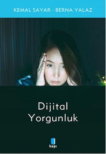 Dijital Yorgunluk