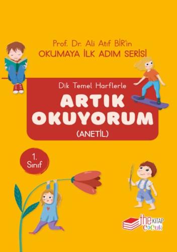 Dik Temel Harflerle Artık Okuyorum (Anetil)