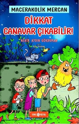 Dikkat Canavar Çıkabilir! - Macerakolik Mercan 4