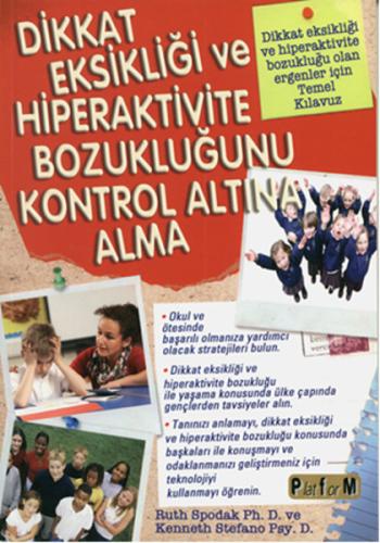 Dikkat Eksikliği ve Hiperaktivite Bozukluğunu Kontrol Altına Alma