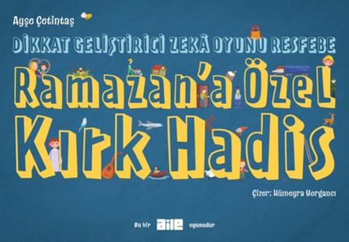 Dikkat Geliştirici Zekâ Oyunu Resfebe Ramazan’a Özel Kırk Hadis