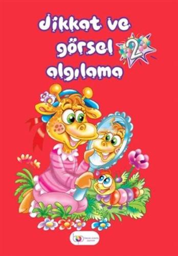 Dikkat ve Görsel Algılama 2