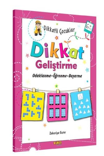 Dikkatli Çocuklar - Dikkat Geliştirme 6+YAŞ