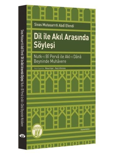 Dil ile Akıl Arasında Söyleşi