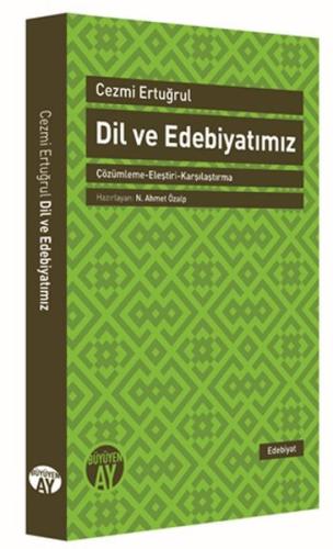 Dil ve Edebiyatımız Çözümleme-Eleştiri-Karşılaştırma