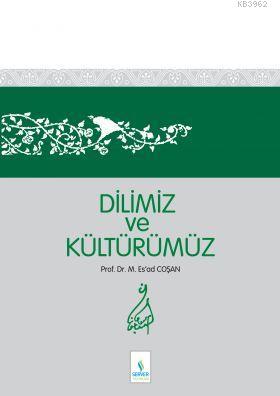 Dilimiz ve Kültürümüz (Ciltsiz)