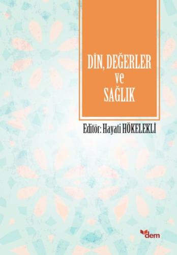 Din, Değerler ve Sağlık