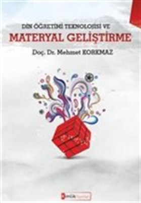 Din Öğretimi Teknolojisi ve Materyal Geliştirme