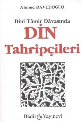 Din Tahripçileri - Dini Tamir Davasında