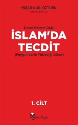 Dinde Reform Değil İslam’da Tecdit (2 Cilt Takım)