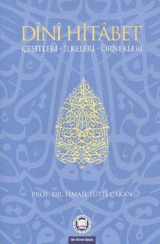 Dini Hitabet Çeşitleri – İlkeleri – Örnekleri