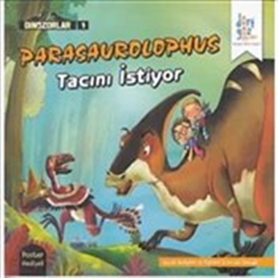 Dinozorlar 1 - Parasaurolophus Tacını İstiyor (Poster Hediyeli)