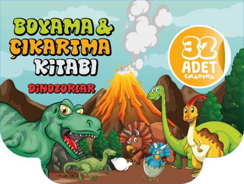 Dinozorlar Boyama ve Çıkartma Kitabı