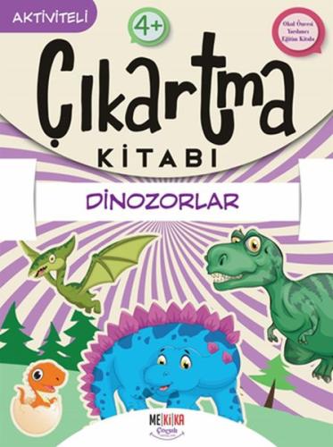 Dinozorlar - Çıkartma Kitabı