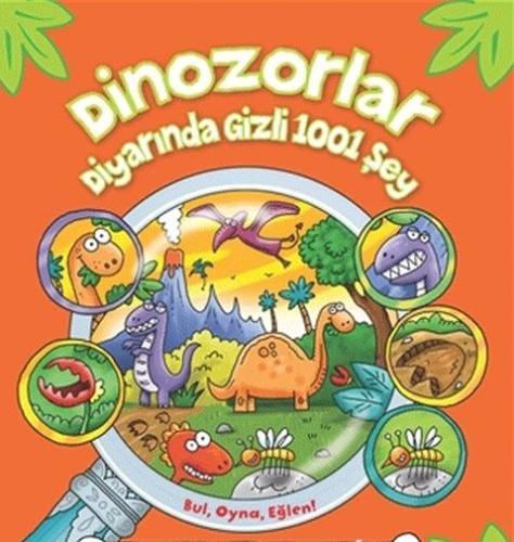 Dinozorlar Diyarında Gizli 1001 Şey