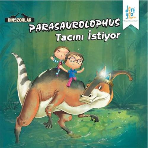 Dinozorlar - Parasaurolophus Tacını İstiyor