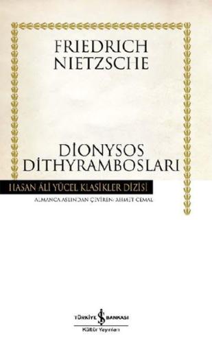 Dionysos Dithyrambosları - Hasan Ali Yücel Klasikleri (Ciltli)