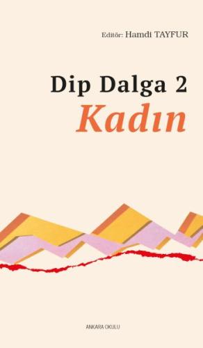 Dip Dalga 2 - Kadın