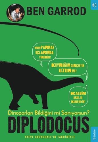 Diplodocus; Dinozorları Bildiğini mi Sanıyorsun?